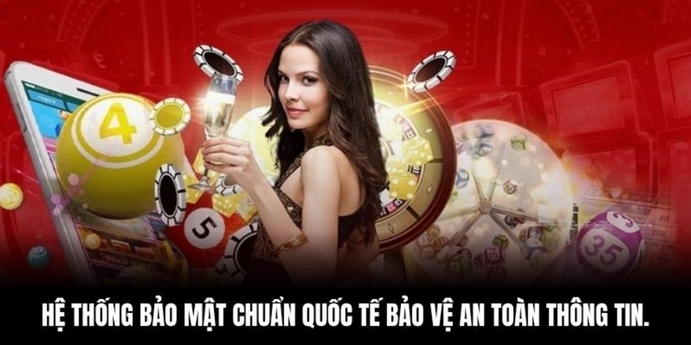 Hệ thống bảo mật chuẩn quốc tế bảo vệ an toàn mọi thông tin.